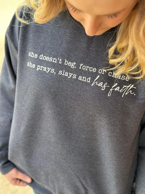 "Prays Slays and Has Faith" Sweatshirt - Dark Heather - lemon blonde boutique